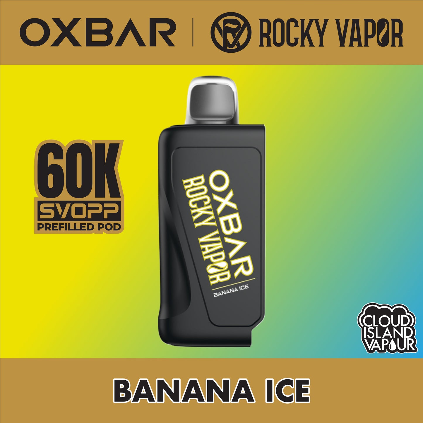 Rocky Vapor Oxbar Svopp 60K Prefilled Pod Banana Ice