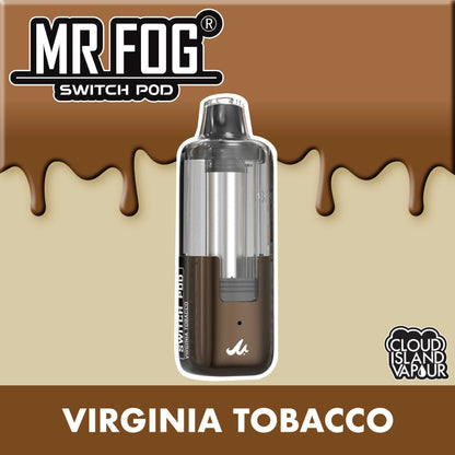 MR FOG SWITCH POD Pod Pack Virginia Tobacco