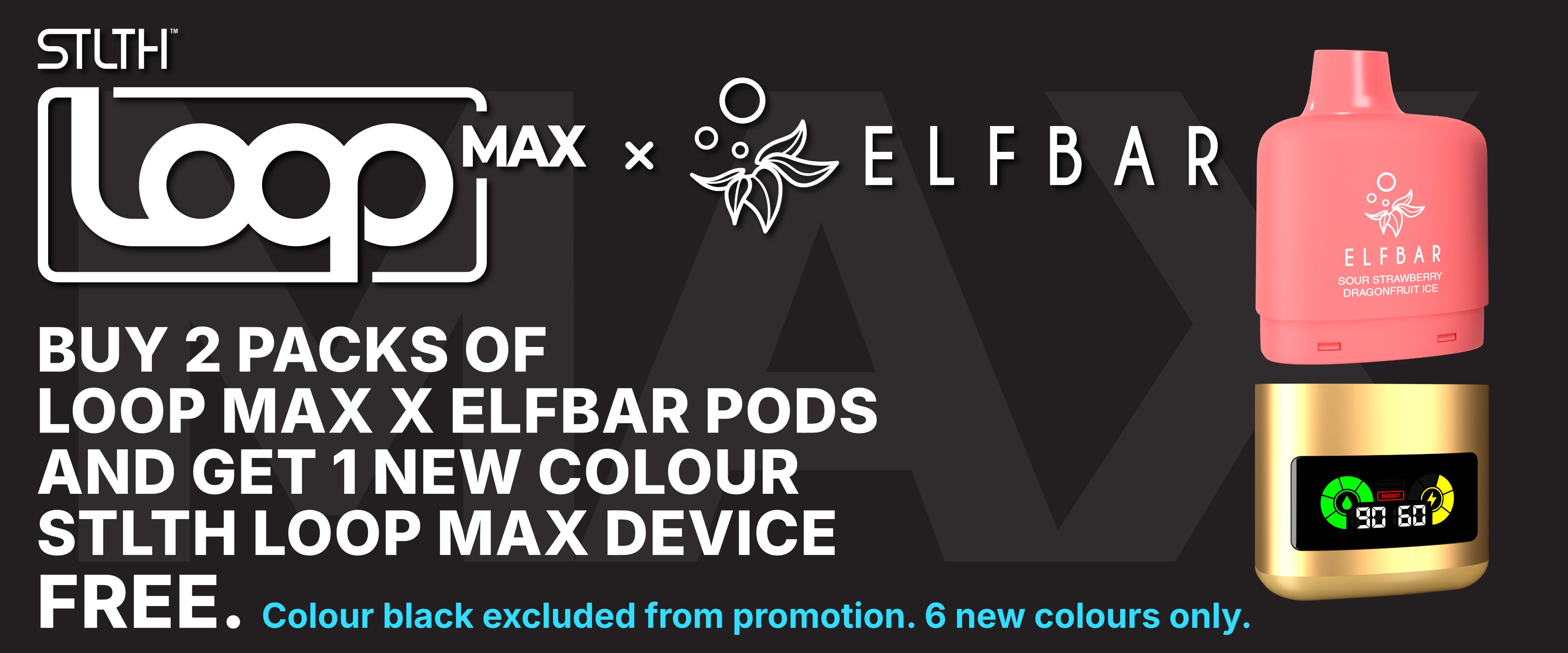 STLTH LOOP MAX X ELFBAR FREE OFFER Banner