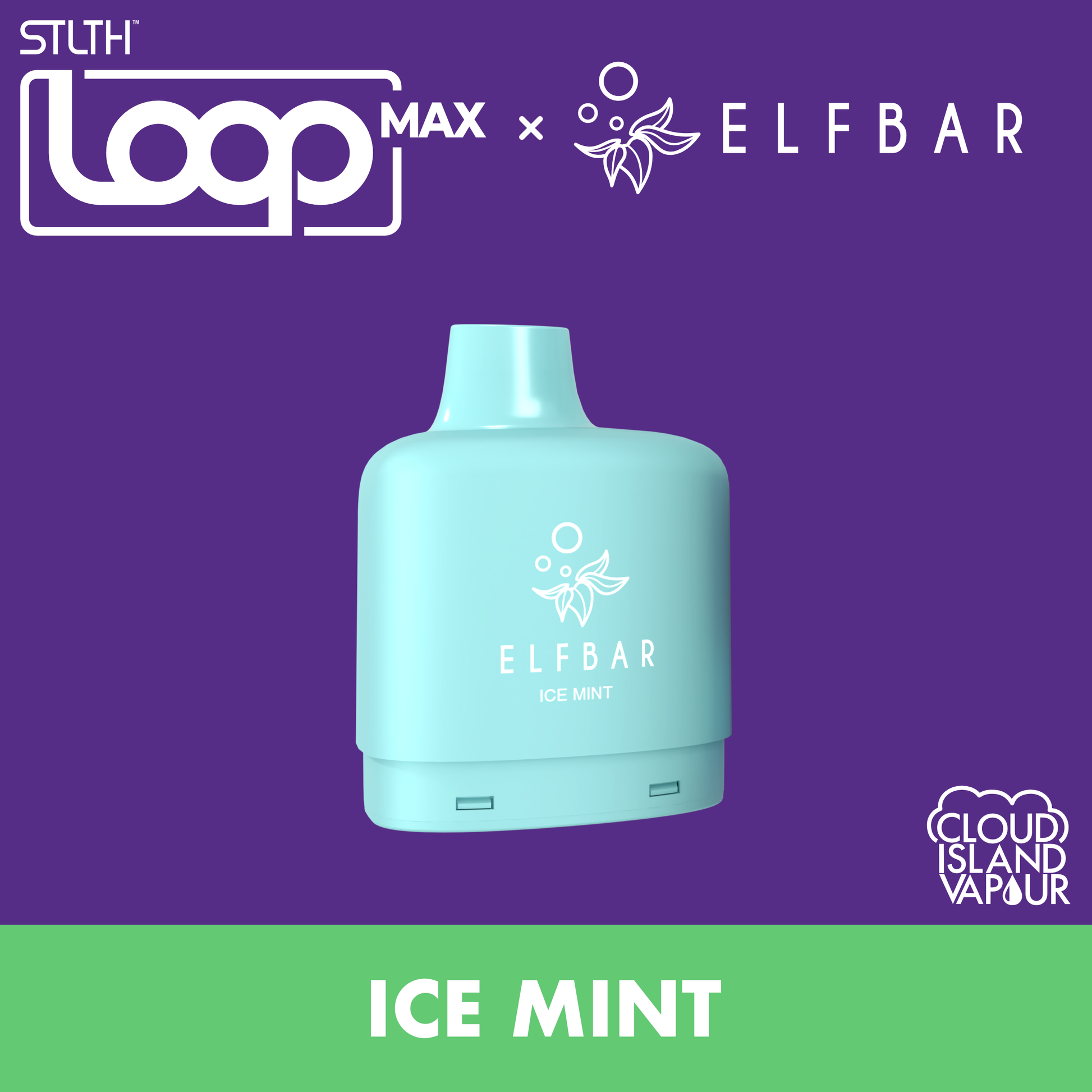 STLTH LOOP MAX X ELFBAR Pod Pack Ice Mint