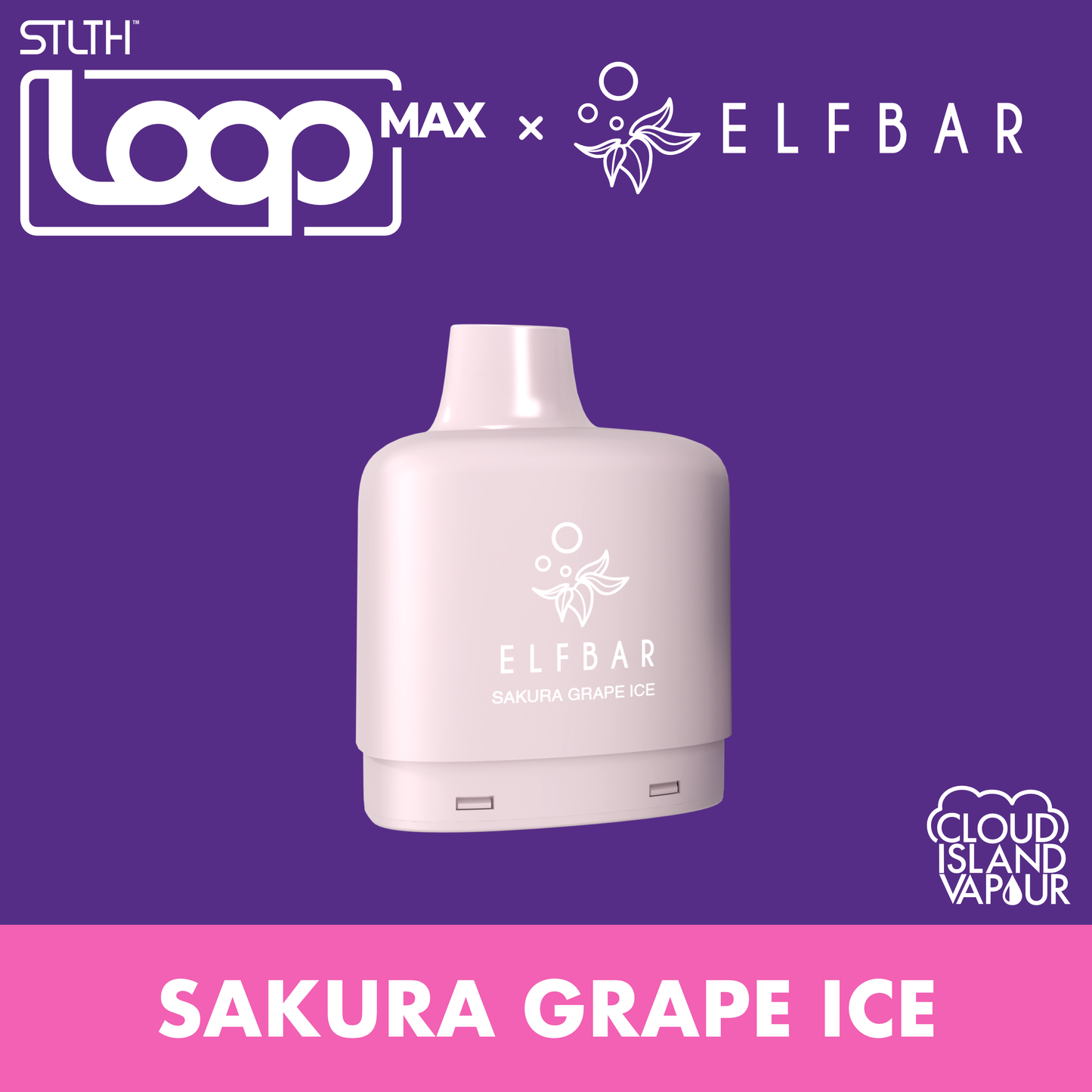 STLTH LOOP MAX X ELFBAR Pod Pack Sakura Grape Ice
