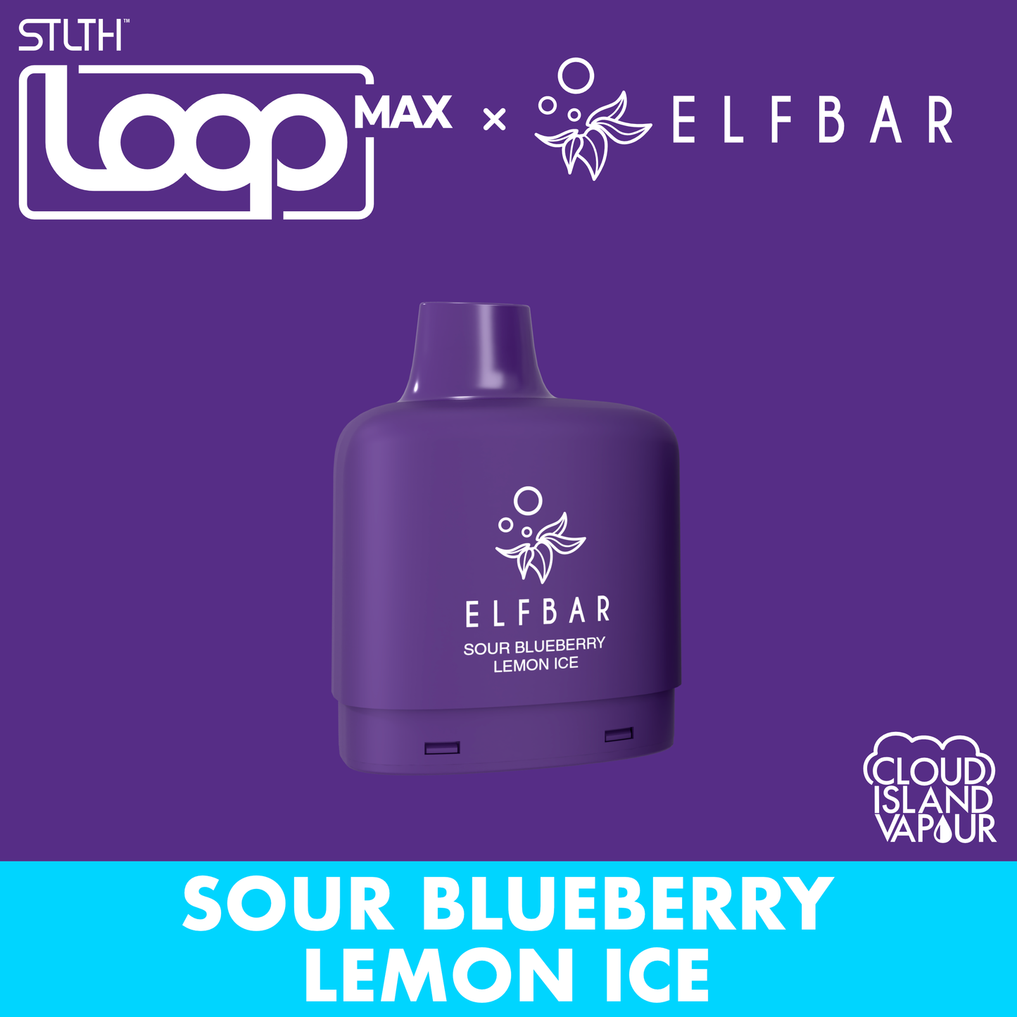 STLTH LOOP MAX X ELFBAR Pod Pack Sour Blueberry Lemon Ice