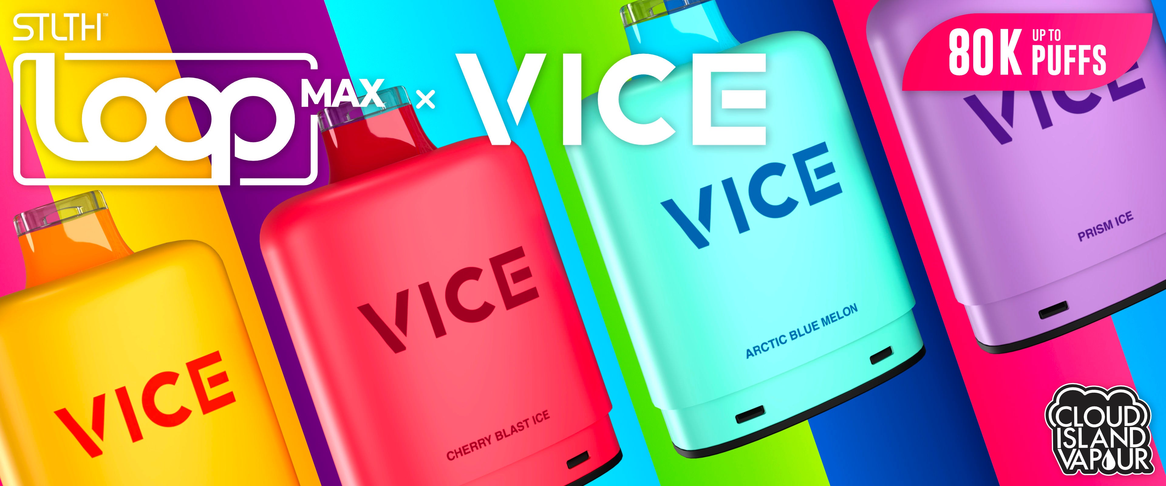 STLTH LOOP MAX X VICE Banner V2