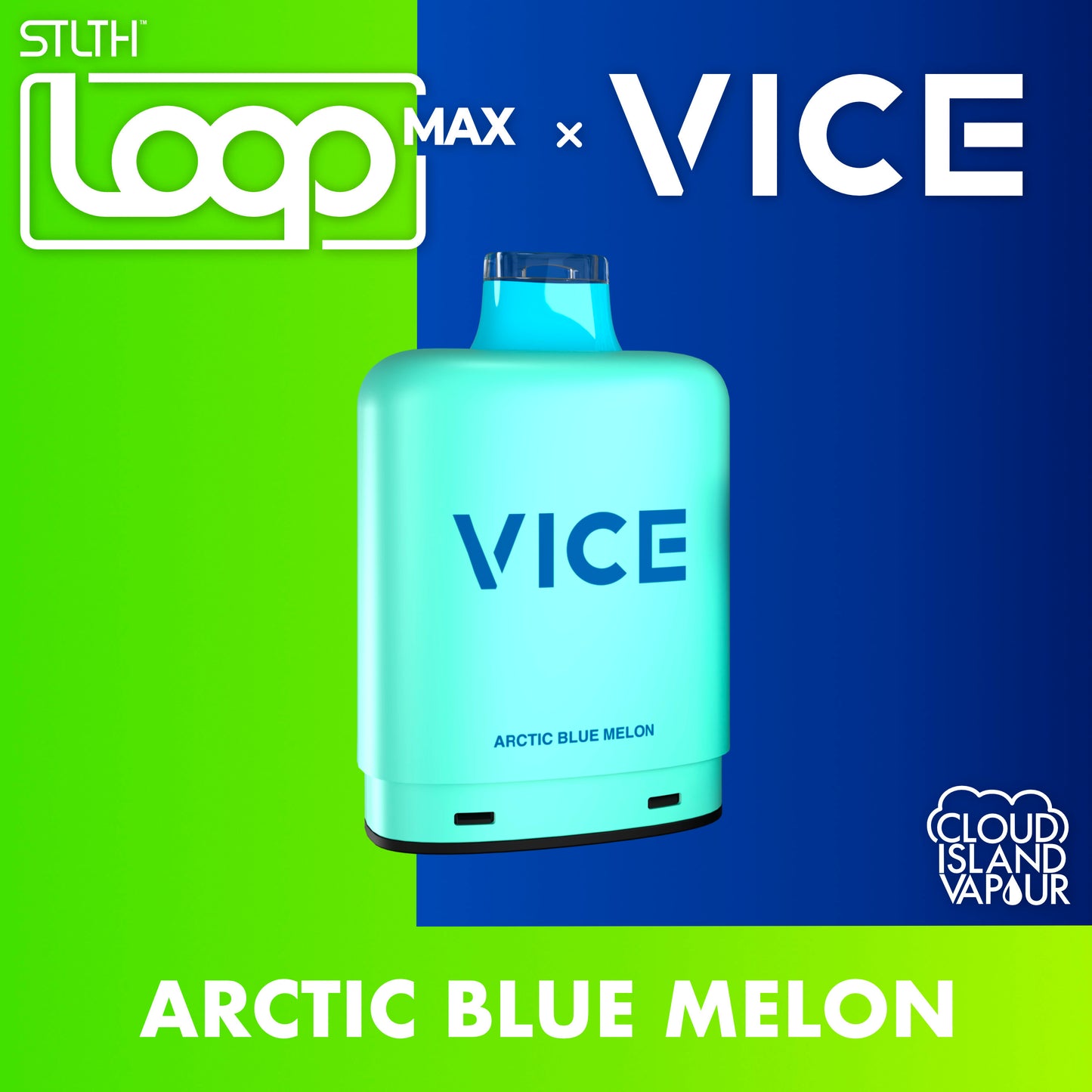 STLTH LOOP MAX X VICE Pod Pack Arctic Blue Melon