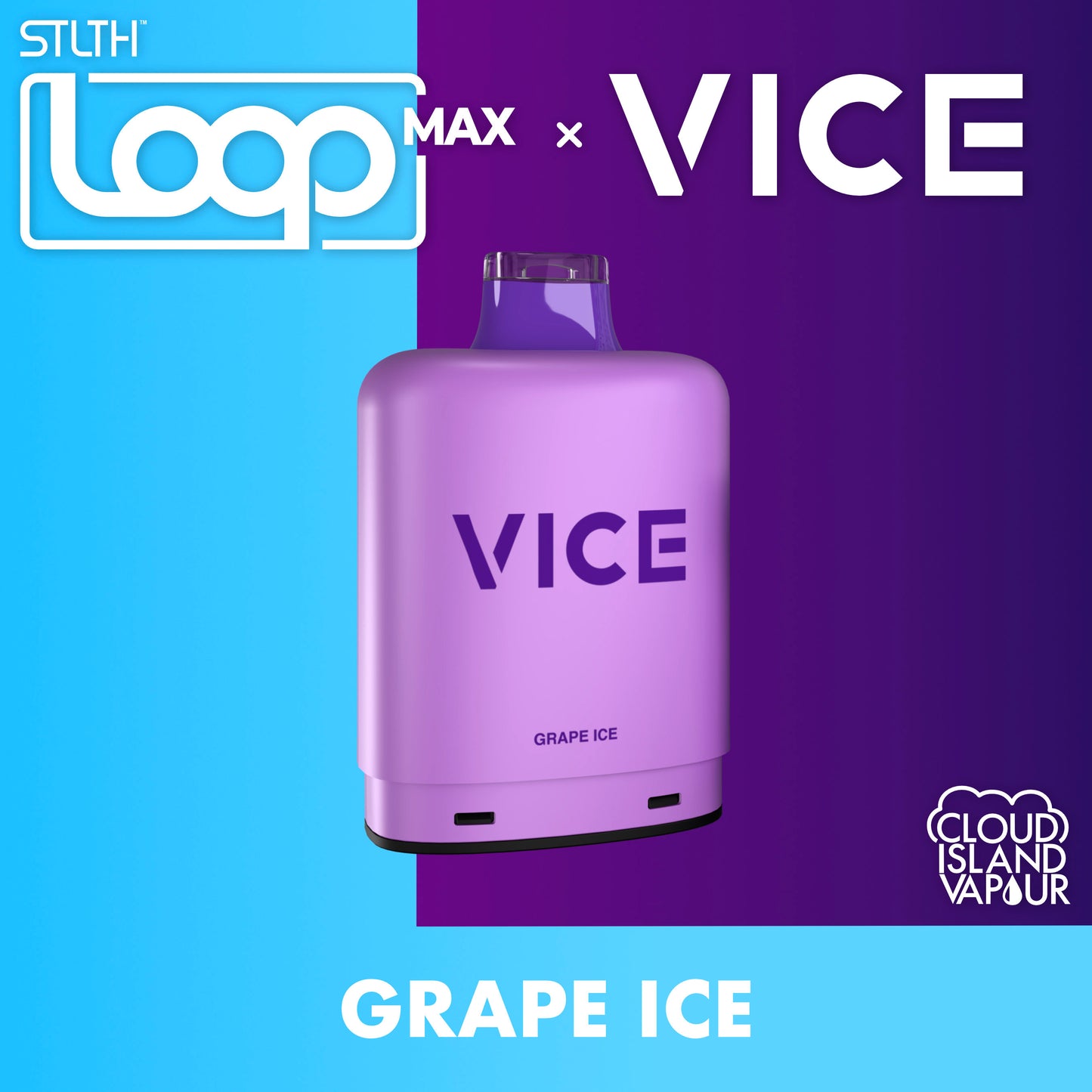 STLTH LOOP MAX X VICE Pod Pack Grape Ice